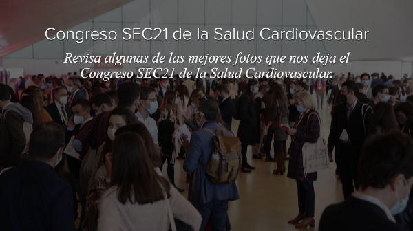 Congreso SEC21 de la Salud Cardiovascular en imágenes