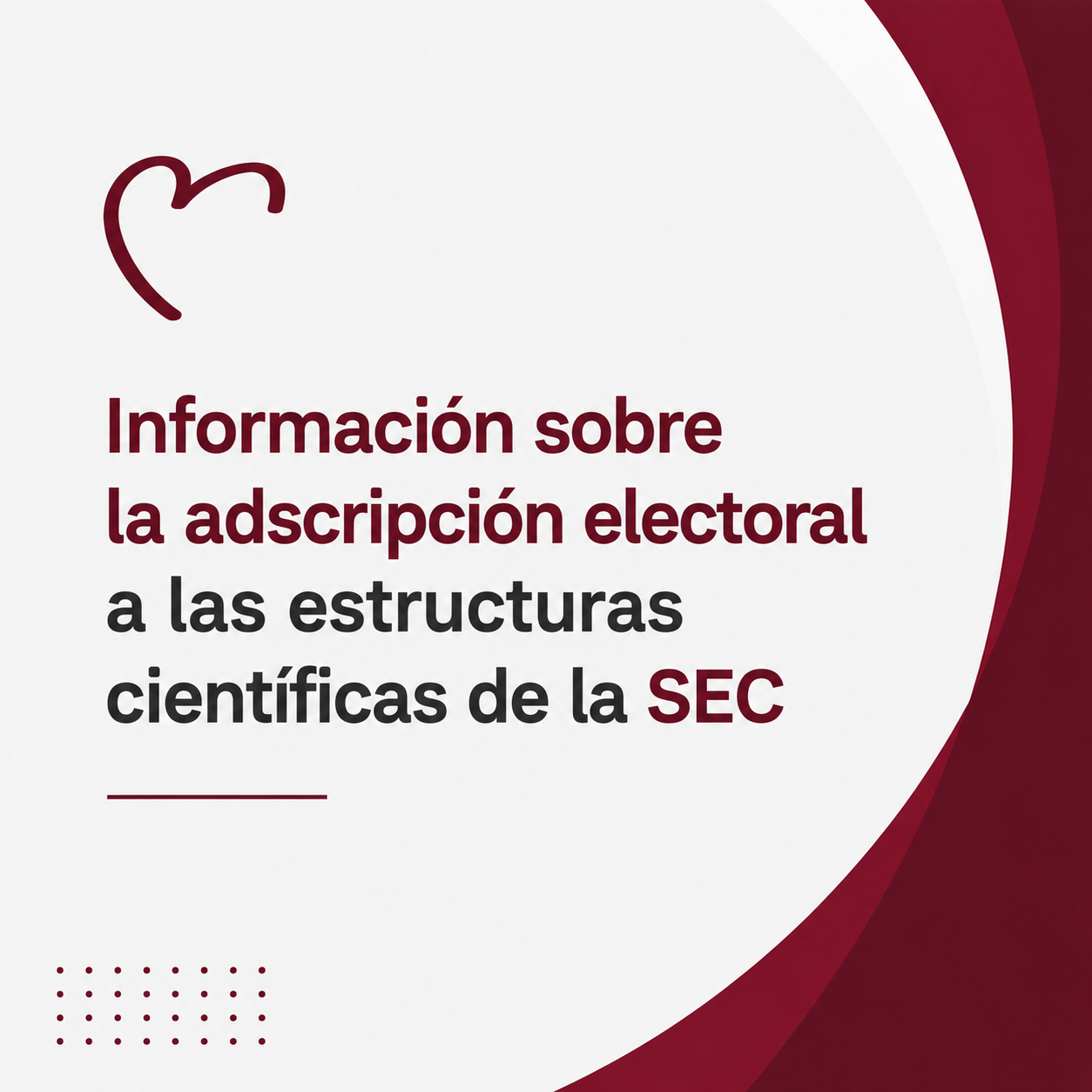 Adscripción electoral a las estructuras científicas de la SEC